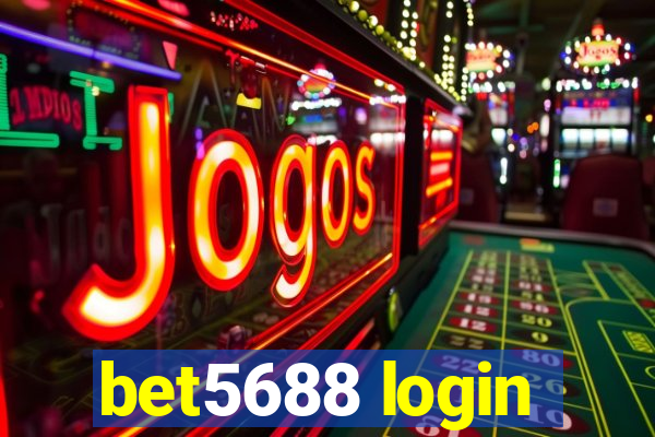 bet5688 login